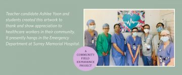 Teacher candidate’s CFE project on display in Surrey Memorial Hospital