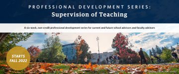 Professional Development Series: Supervision of Teaching
