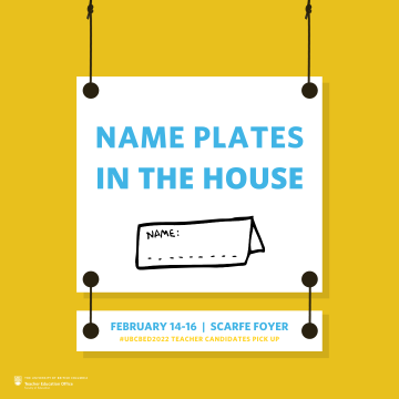 2021/22 Teacher Candidate Name Plates Pick Up | February 14-16, 2022