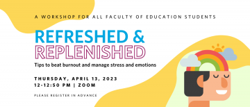 Refreshed & Replenished: Tips to beat burnout and manage stress and emotions | Thursday, April 13, 2023