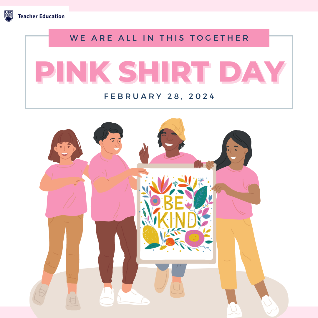 Pink Shirt Day February 28, 2024 Teacher Education Office