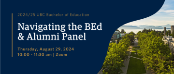 Navigating the BEd & Alumni Panel Presentation | August 29, 2024