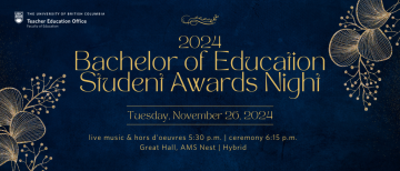 2024 Bachelor of Education Student Awards Night