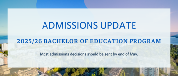 Admissions Update – 2025/26 Bachelor of Education Program Applications